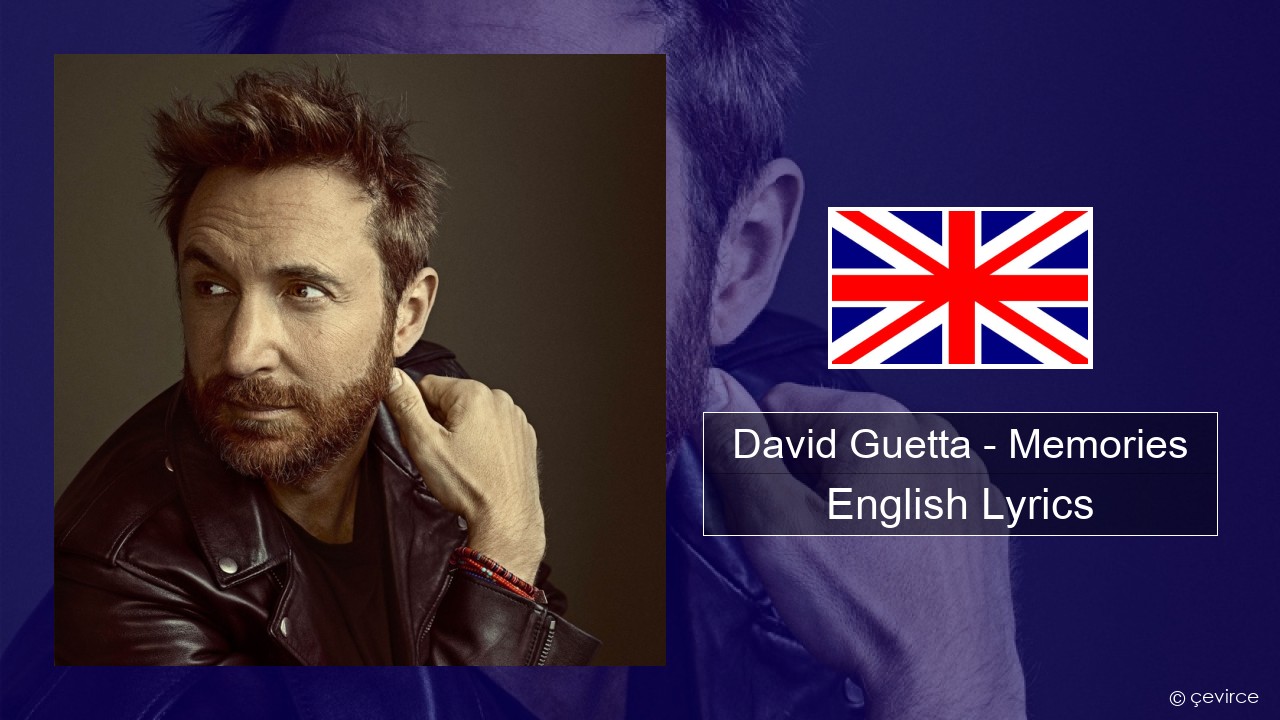 David Guetta – Memories (feat. Kid Cudi) English Lyrics