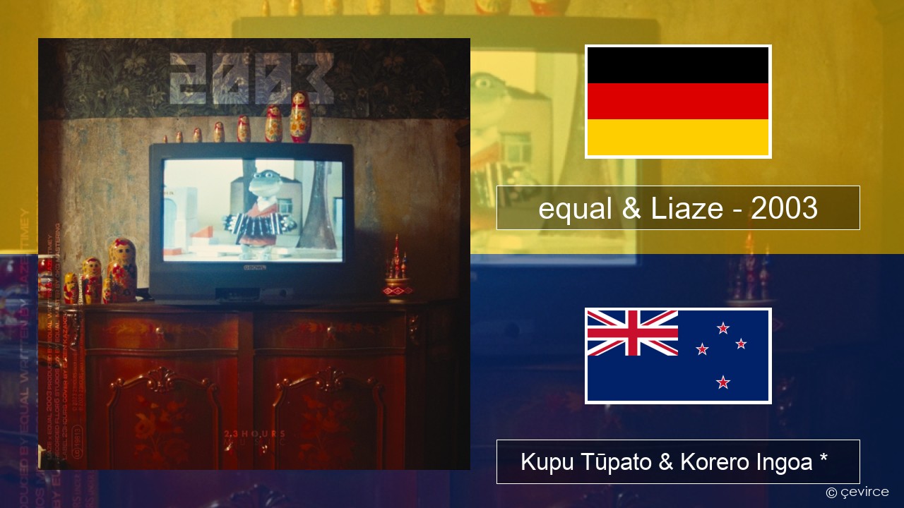 equal & Liaze – 2003 Ingoa *  Kupu Tūpato & Korero Ingoa *