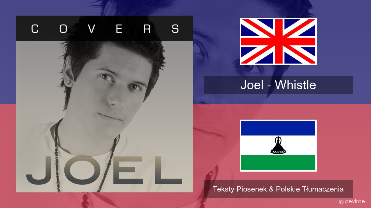 Joel – Whistle Polski Teksty Piosenek & Polskie Tłumaczenia
