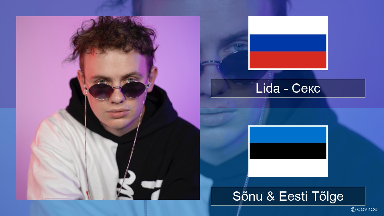 Lida – Секс Vene Sõnu & Eesti Tõlge