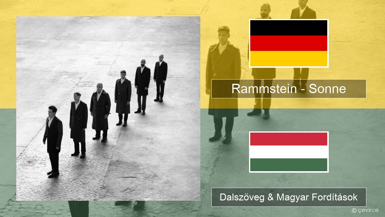 Rammstein – Sonne Német Dalszöveg & Magyar Fordítások