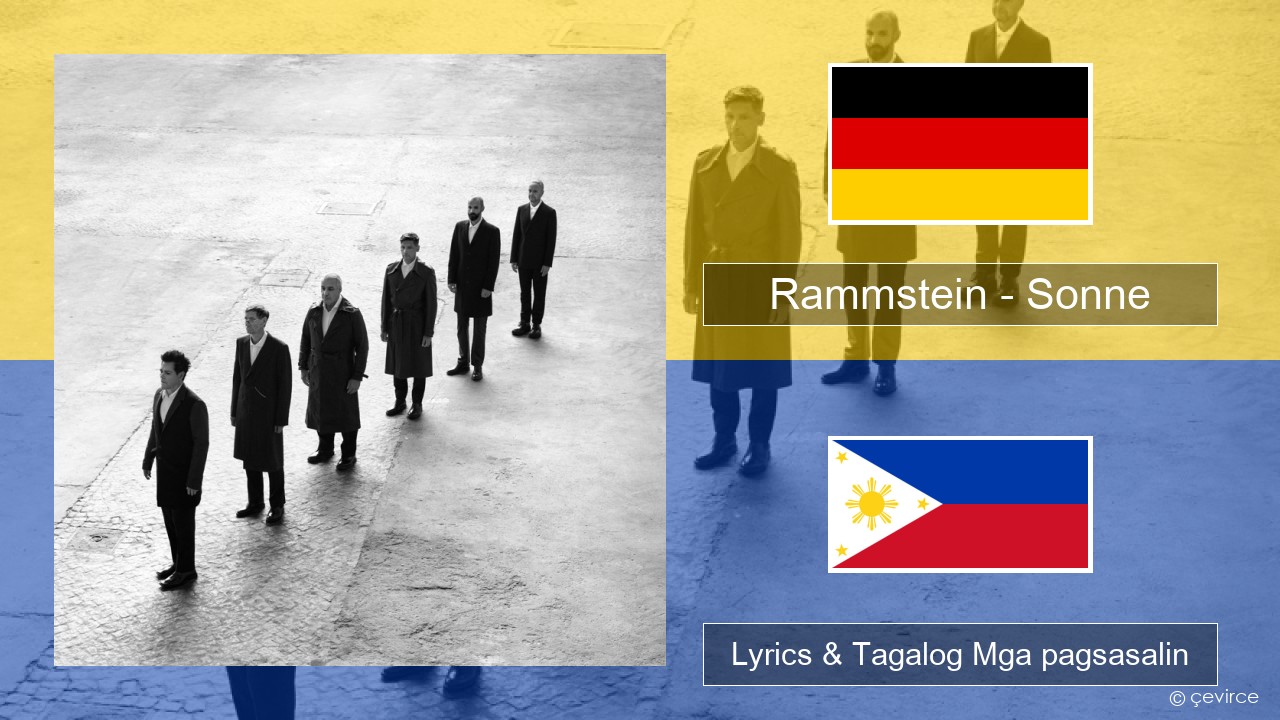 Rammstein – Sonne Aleman Lyrics & Tagalog Mga pagsasalin