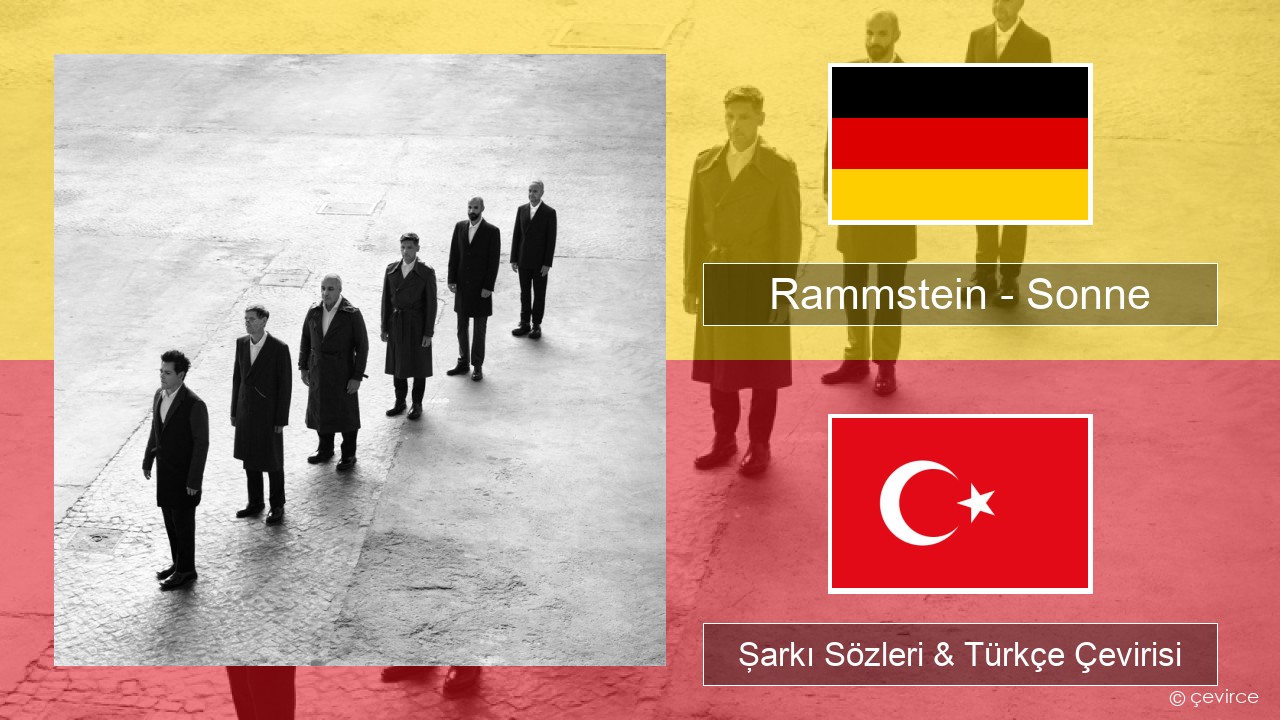 Rammstein – Sonne Almanca Şarkı Sözleri & Türkçe Çevirisi