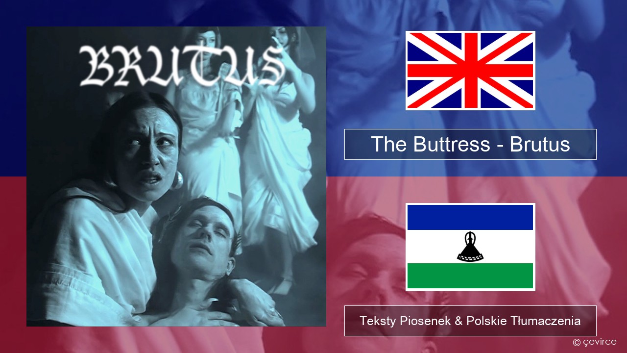 The Buttress – Brutus Polski Teksty Piosenek & Polskie Tłumaczenia