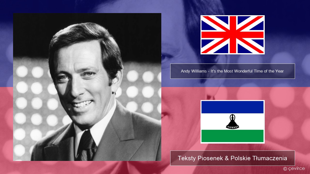 Andy Williams – It’s the Most Wonderful Time of the Year Polski Teksty Piosenek & Polskie Tłumaczenia