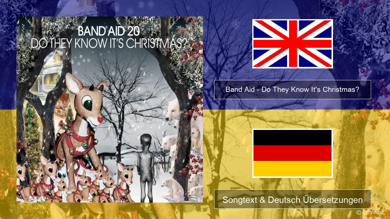 Band Aid – Do They Know It’s Christmas? Englisch Songtext & Deutsch Übersetzungen