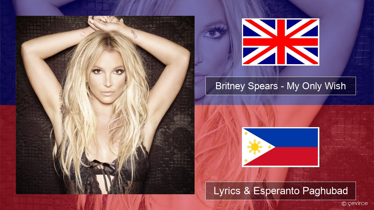 Britney Spears – My Only Wish (This Year) English Lyrics & Esperanto Paghubad