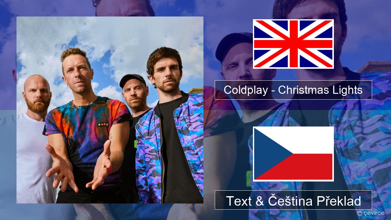 Coldplay – Christmas Lights Anglický Text & Čeština Překlad
