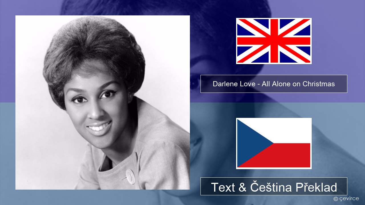 Darlene Love – All Alone on Christmas Anglický Text & Čeština Překlad
