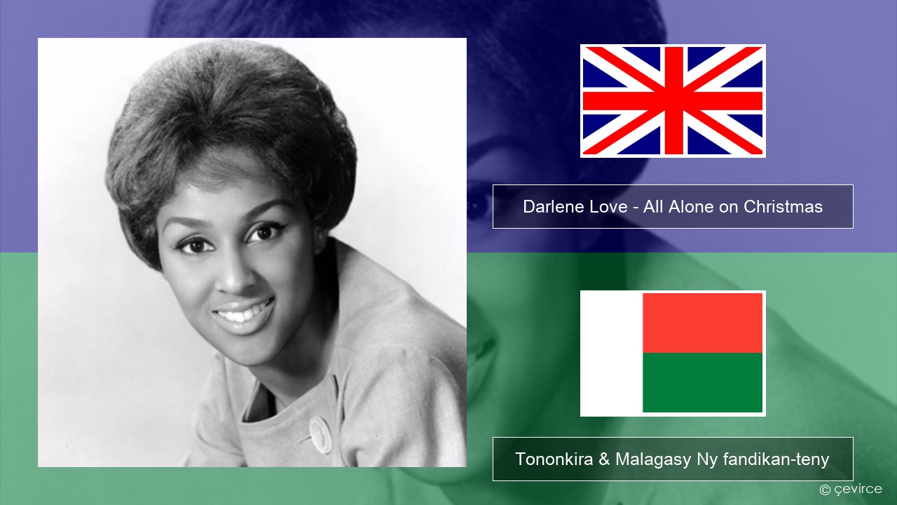 Darlene Love – All Alone on Christmas Malagasy Tononkira & Malagasy Ny fandikan-teny
