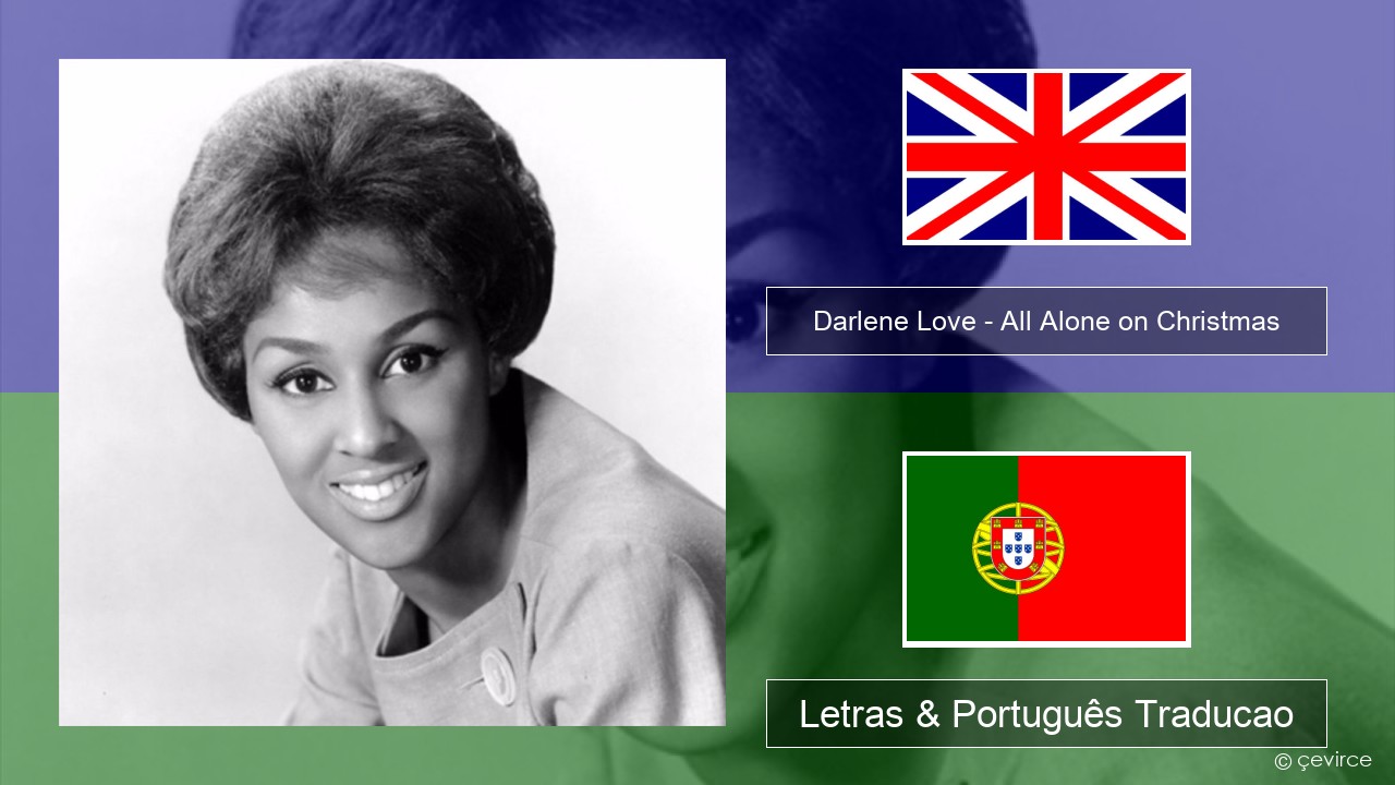 Darlene Love – All Alone on Christmas Inglês Letras & Português Traducao