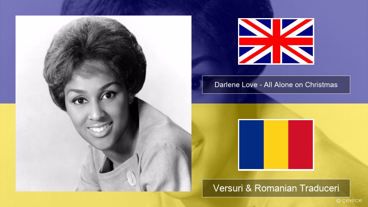 Darlene Love – All Alone on Christmas Română Versuri & Romanian Traduceri