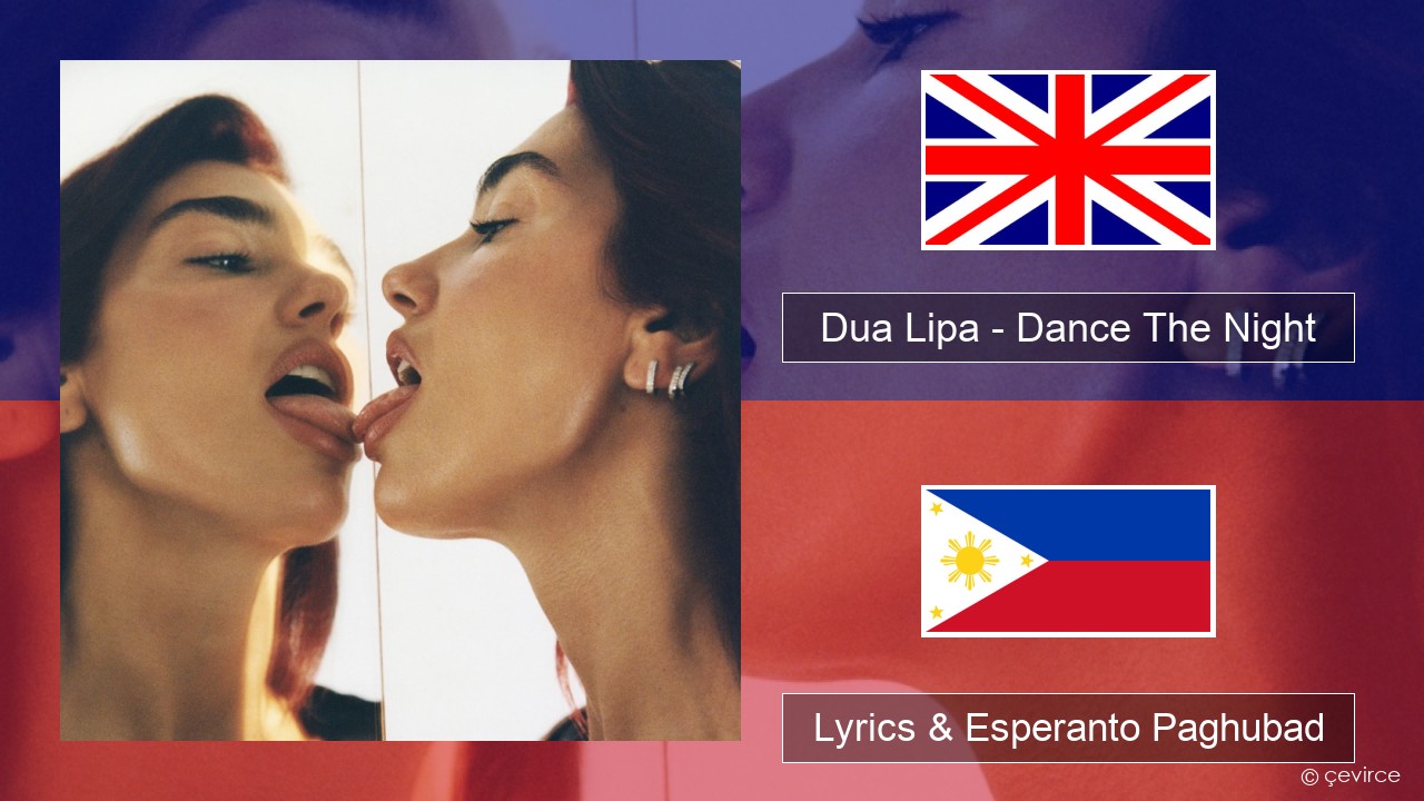 Dua Lipa – Dance The Night (From Barbie The Album) English Lyrics & Esperanto Paghubad