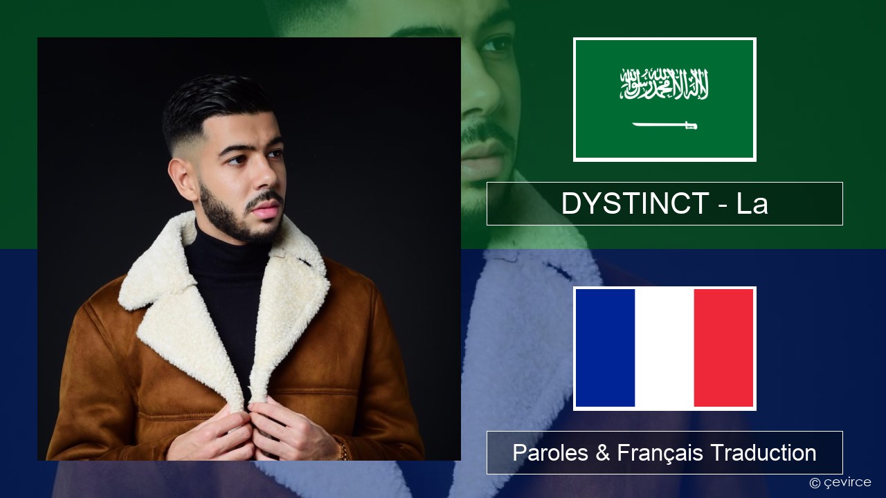 DYSTINCT – La Arabe Paroles & Français Traduction