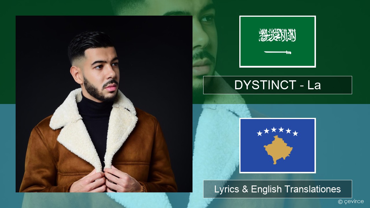 DYSTINCT – La Arabic Lyrics & English Translationes