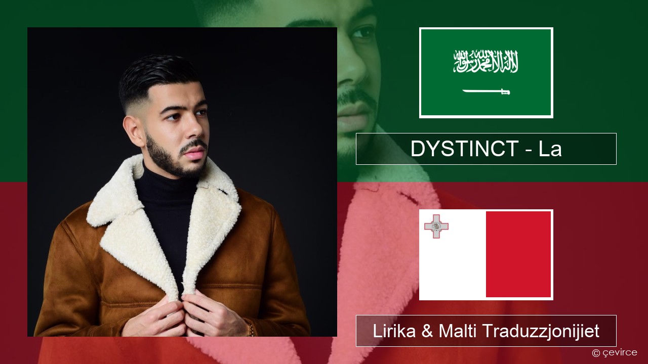 DYSTINCT – La L-għarbi Lirika & Malti Traduzzjonijiet