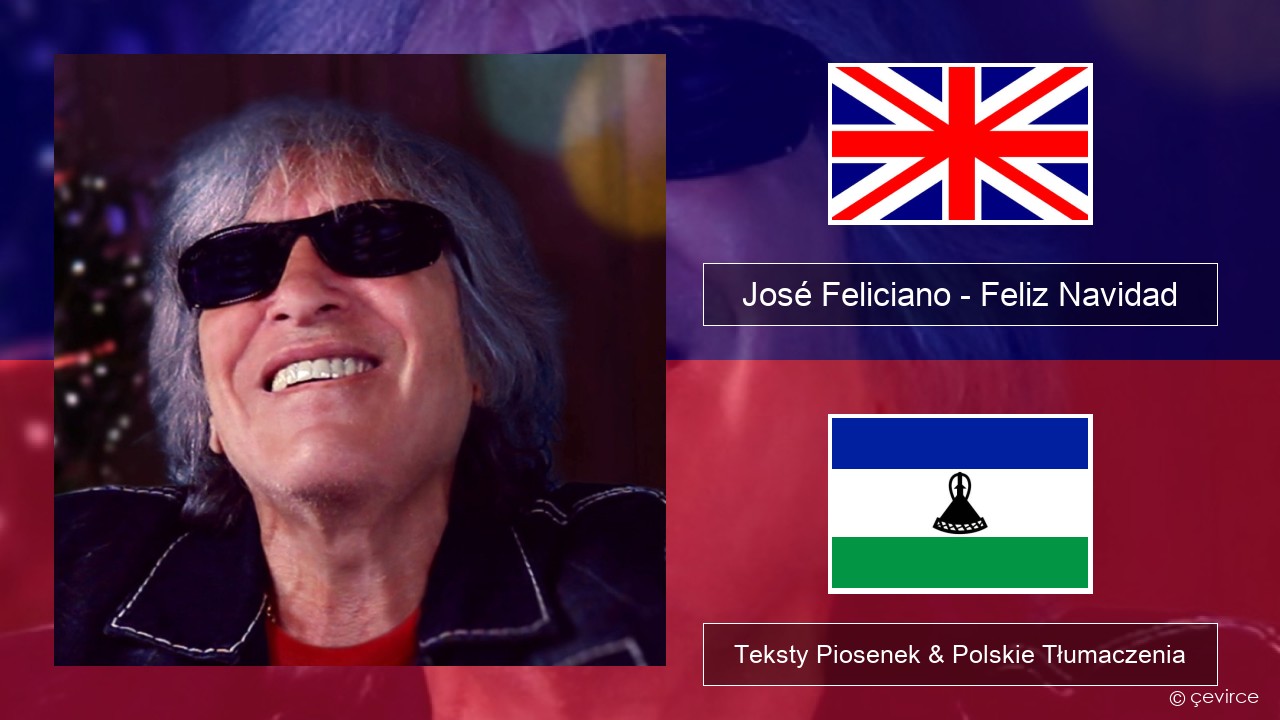 José Feliciano – Feliz Navidad Polski Teksty Piosenek & Polskie Tłumaczenia