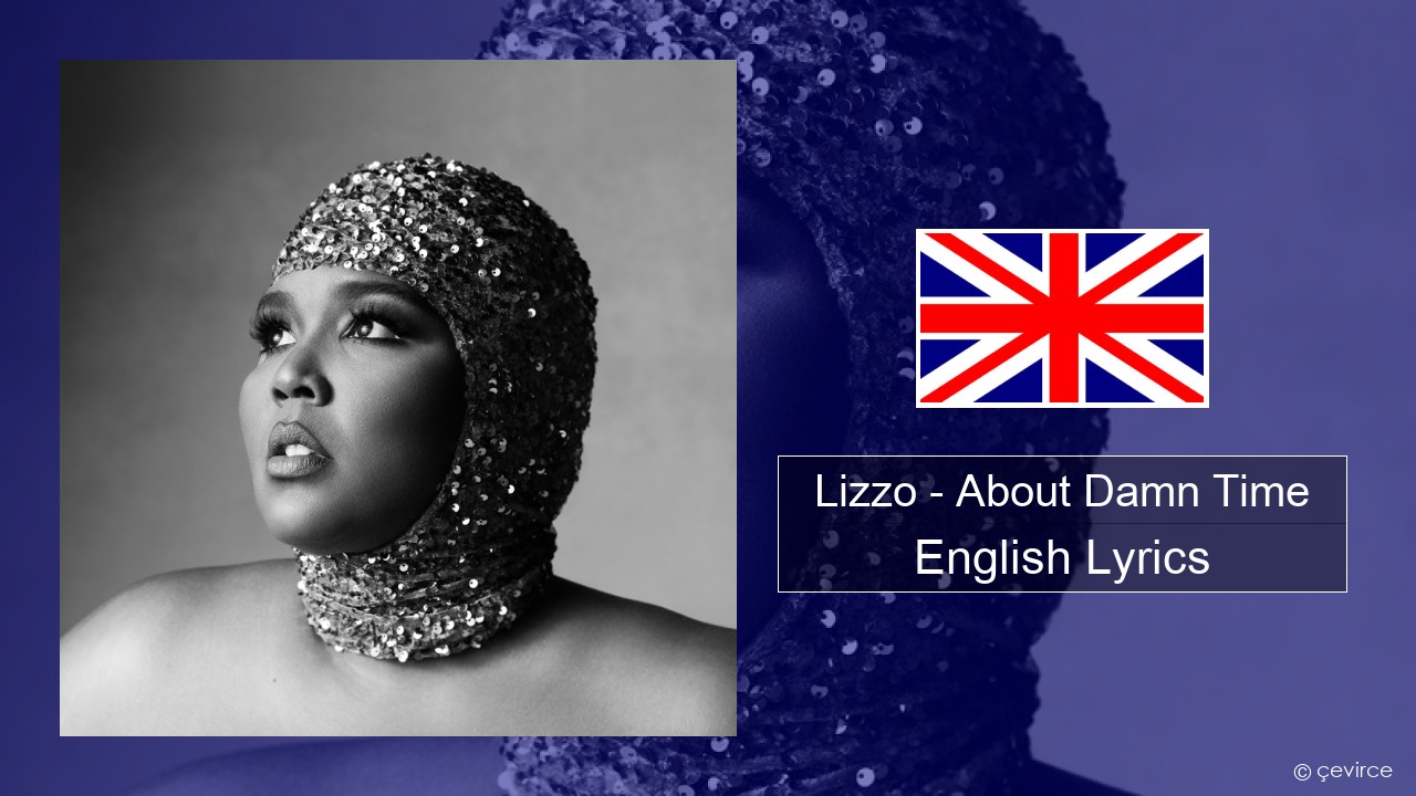 Lizzo – About Damn Time English Lyrics