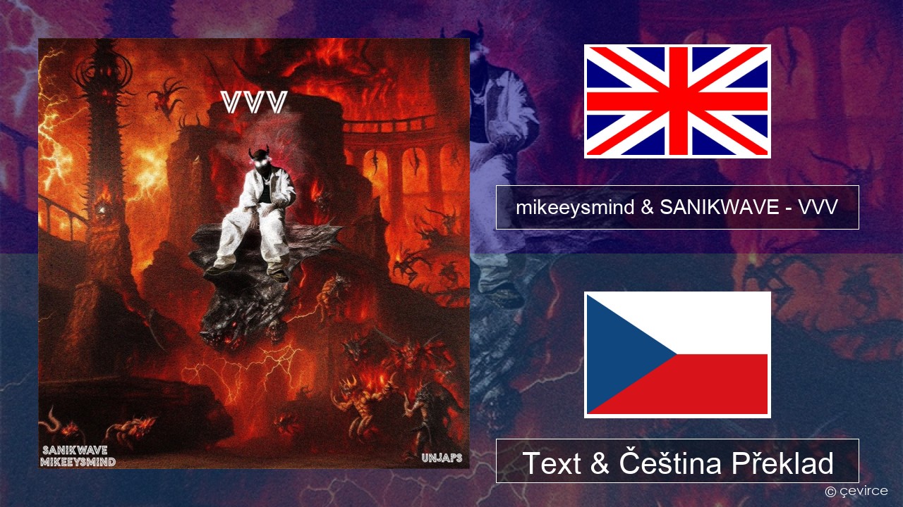 mikeeysmind & SANIKWAVE – VVV Anglický Text & Čeština Překlad