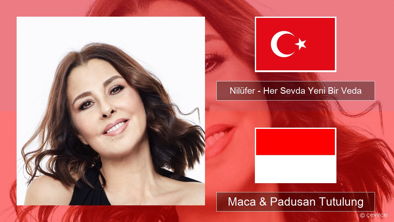 Nilüfer – Her Sevda Yeni Bir Veda Druzi Maca & Padusan Tutulung