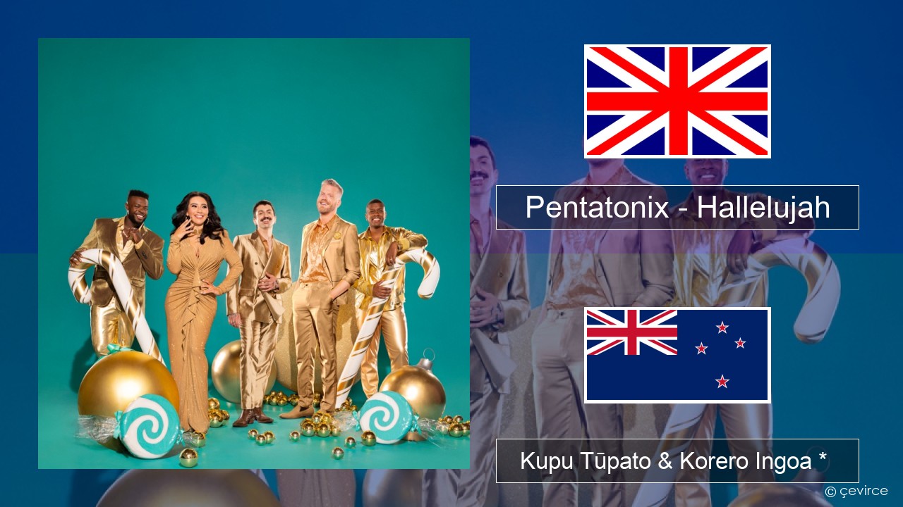 Pentatonix – Hallelujah Ingoa *  Kupu Tūpato & Korero Ingoa *