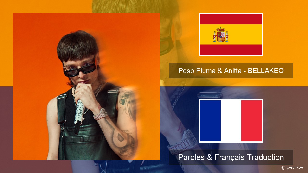 Peso Pluma & Anitta – BELLAKEO Espagnol Paroles & Français Traduction