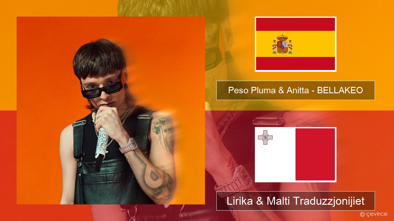 Peso Pluma & Anitta – BELLAKEO Spanjol Lirika & Malti Traduzzjonijiet