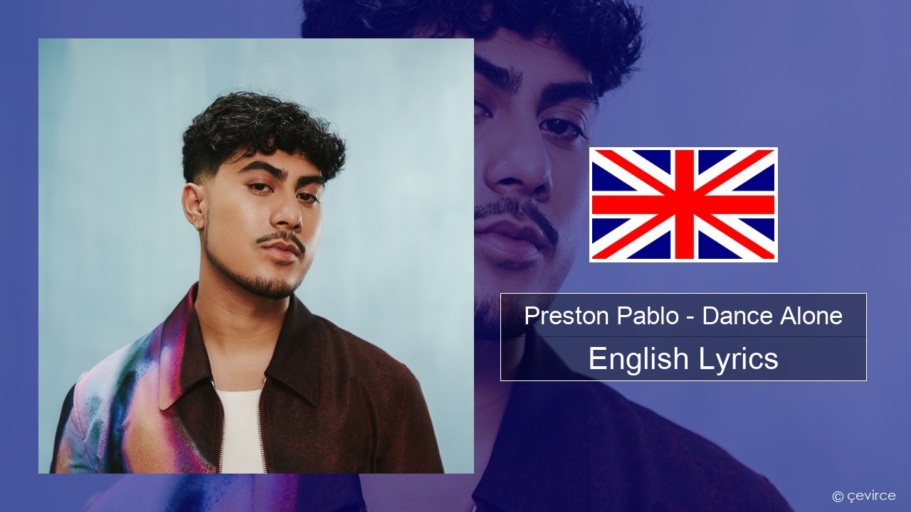 Preston Pablo – Dance Alone English Lyrics