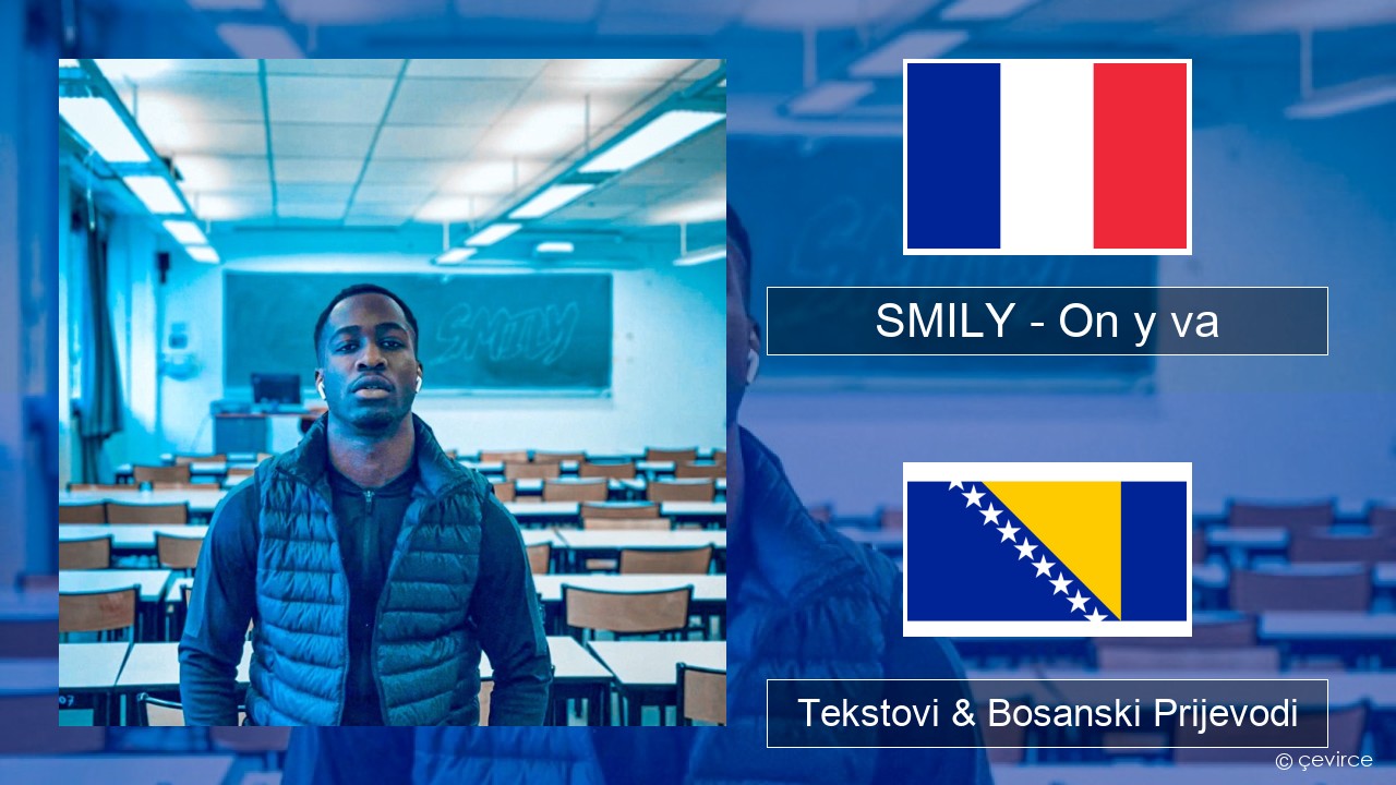 SMILY – On y va Francuski Tekstovi & Bosanski Prijevodi