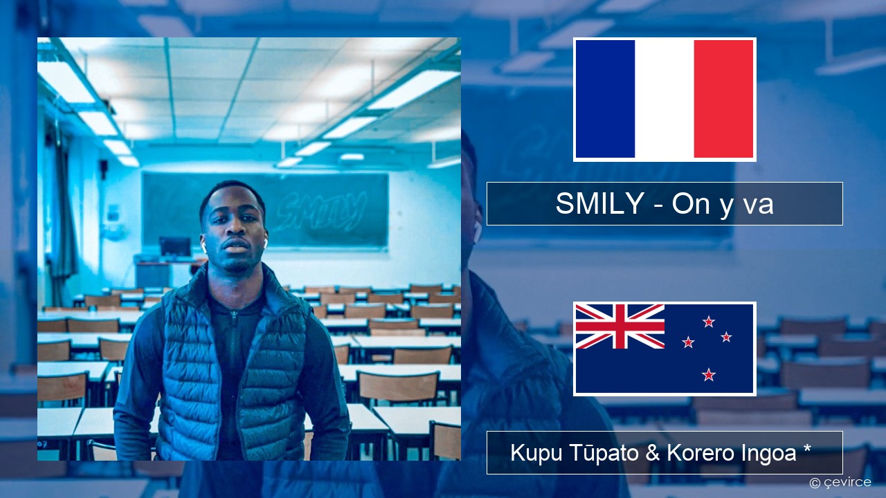 SMILY – On y va Ingoa *  Kupu Tūpato & Korero Ingoa *