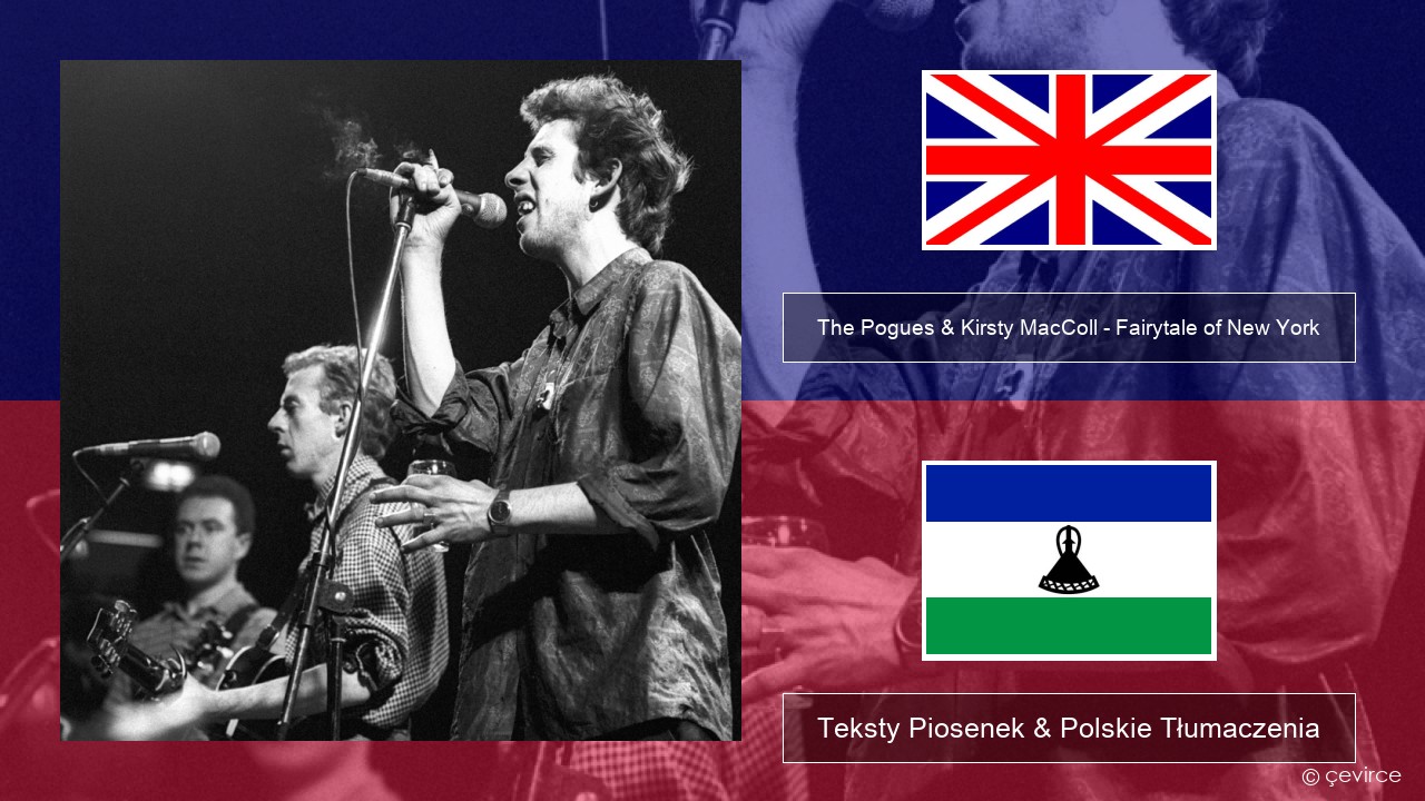The Pogues & Kirsty MacColl – Fairytale of New York Polski Teksty Piosenek & Polskie Tłumaczenia