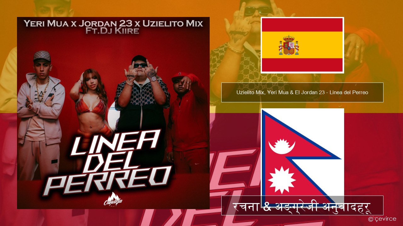 Uzielito Mix, Yeri Mua & El Jordan 23 – Linea del Perreo (feat. Dj Kiire) स्पेनिस रचना & अङ्ग्रेजी अनुवादहरू