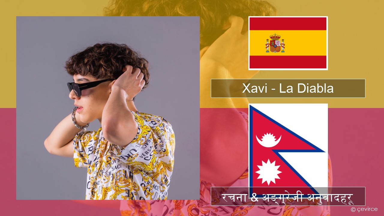 Xavi – La Diabla स्पेनिस रचना & अङ्ग्रेजी अनुवादहरू