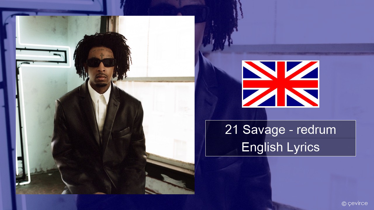 21 Savage – redrum English Lyrics