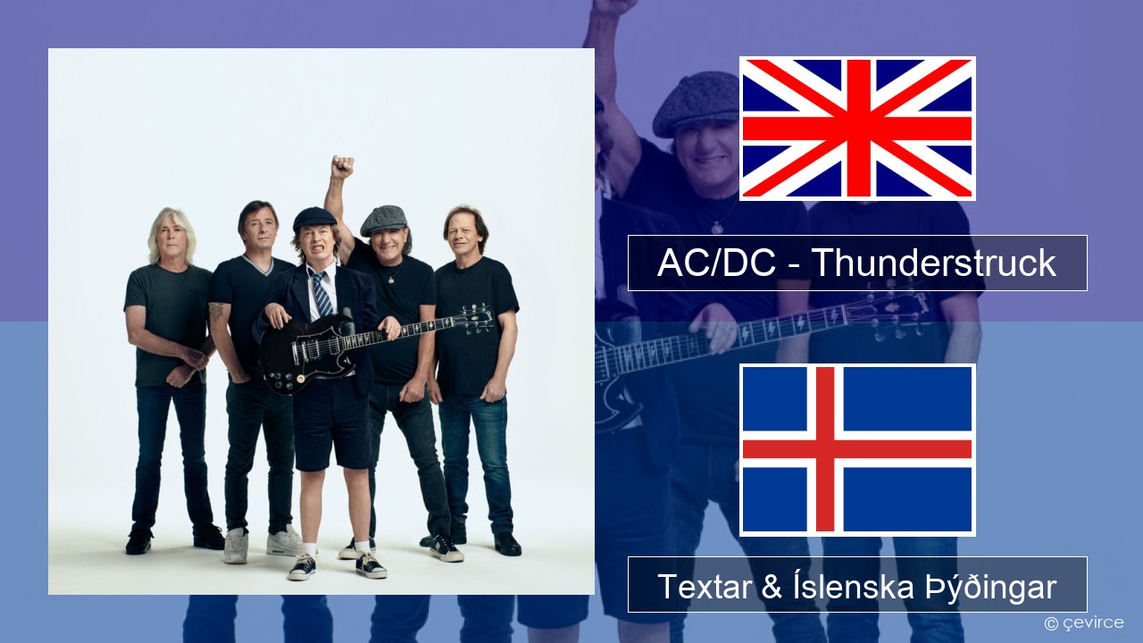 AC/DC – Thunderstruck Íslenska Textar & Íslenska Þýðingar