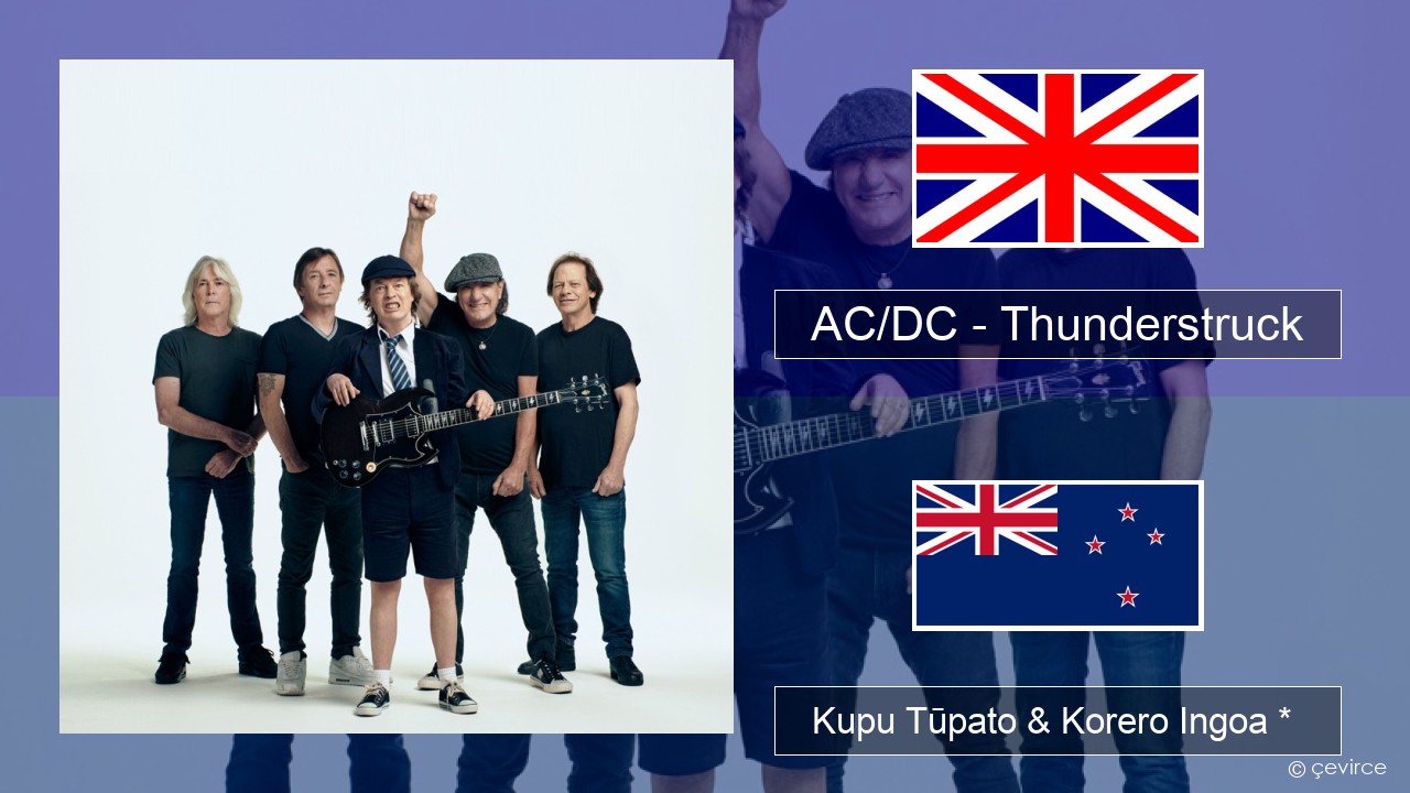 AC/DC – Thunderstruck Ingoa *  Kupu Tūpato & Korero Ingoa *
