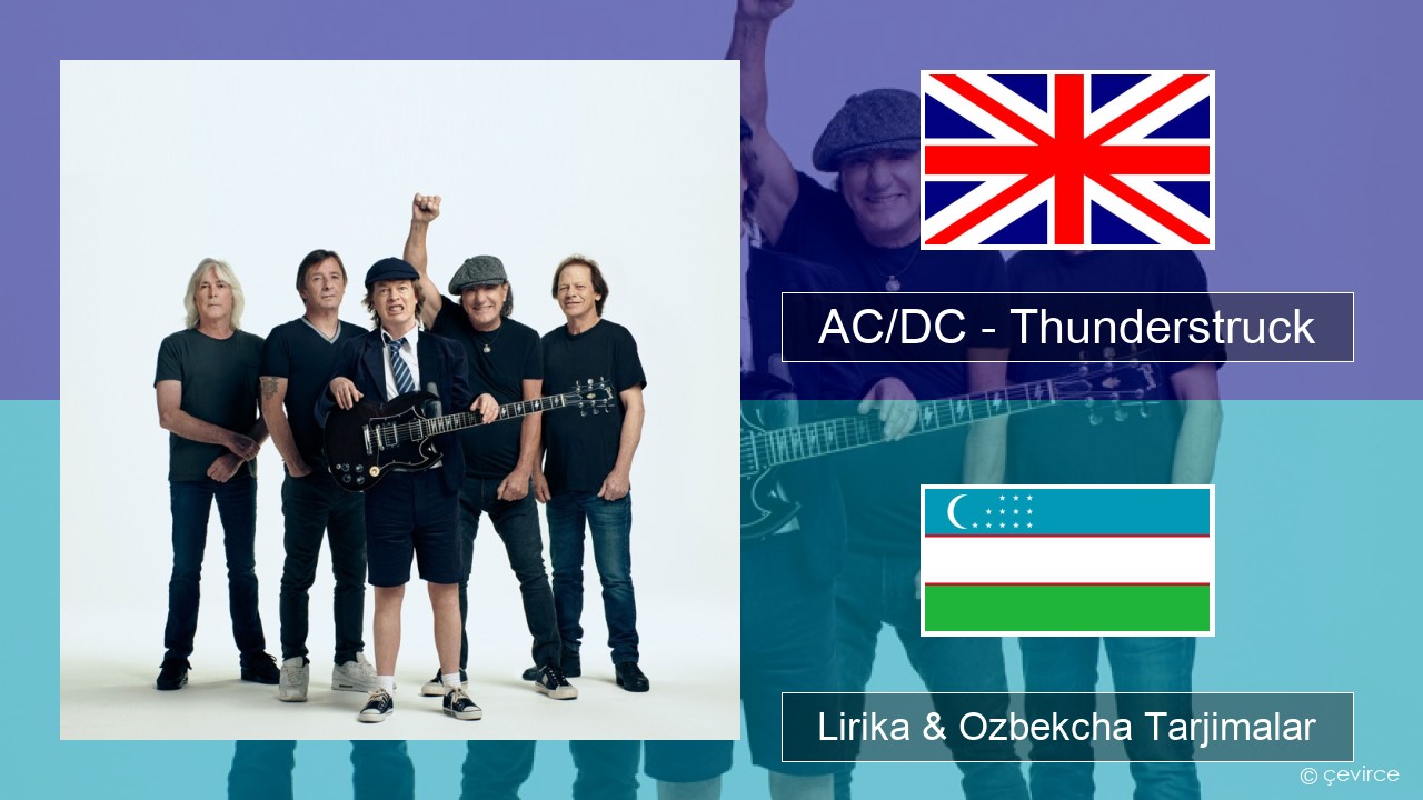 AC/DC – Thunderstruck Ingliz tili Lirika & Ozbekcha Tarjimalar