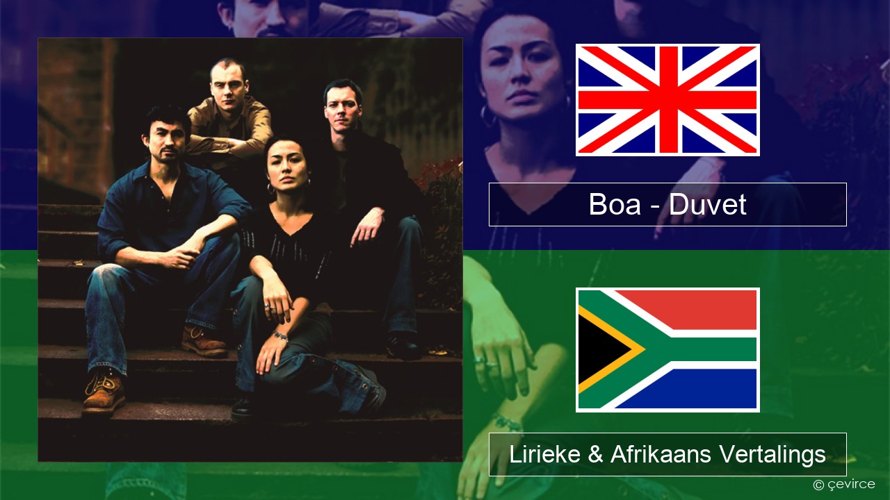 Boa – Duvet Engels Lirieke & Afrikaans Vertalings