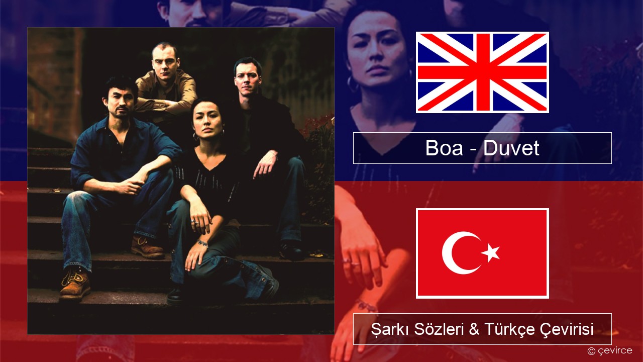 Boa – Duvet İngilizce Şarkı Sözleri & Türkçe Çevirisi
