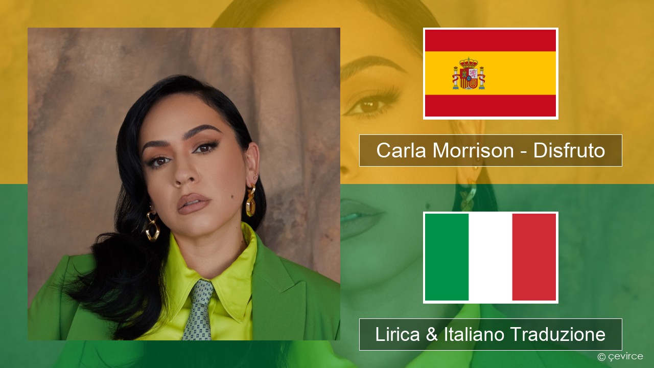 Carla Morrison – Disfruto Spagnolo Lirica & Italiano Traduzione