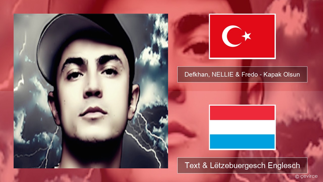 Defkhan, NELLIE & Fredo – Kapak Olsun Tierkesch Text & Lëtzebuergesch Englesch