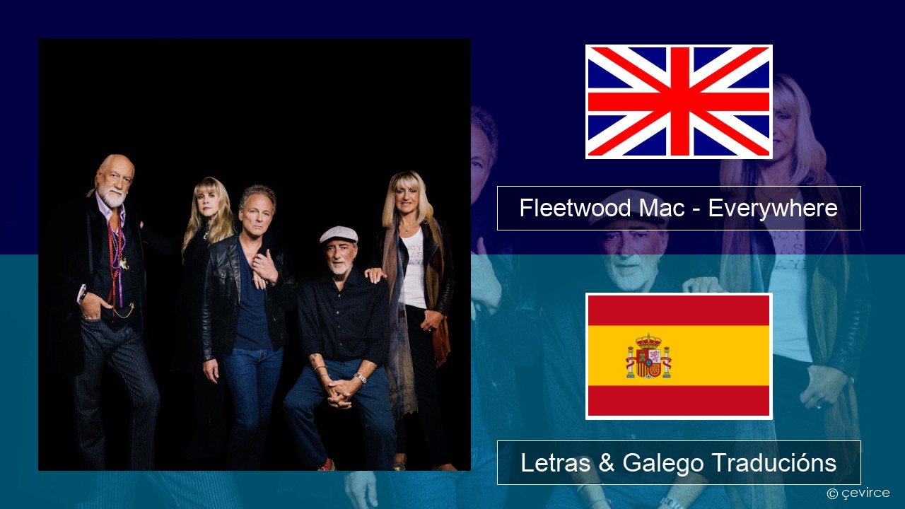 Fleetwood Mac – Everywhere Inglés Letras & Galego Traducións