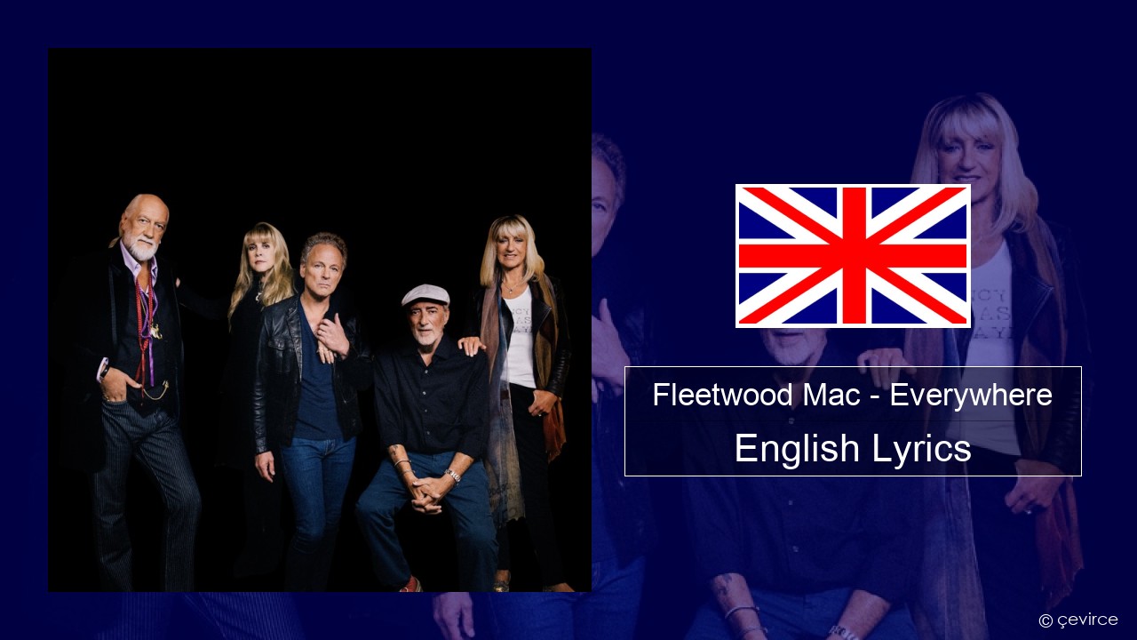 Fleetwood Mac – Everywhere English Lyrics