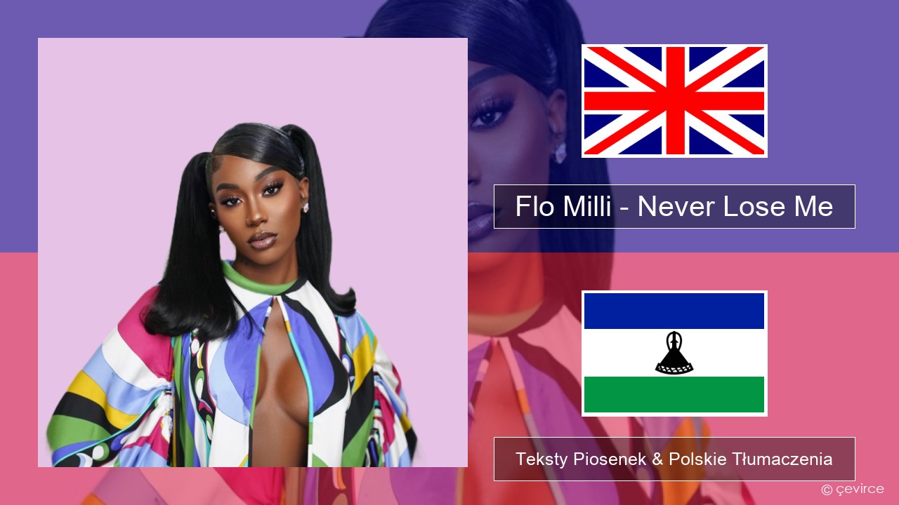 Flo Milli – Never Lose Me Polski Teksty Piosenek & Polskie Tłumaczenia