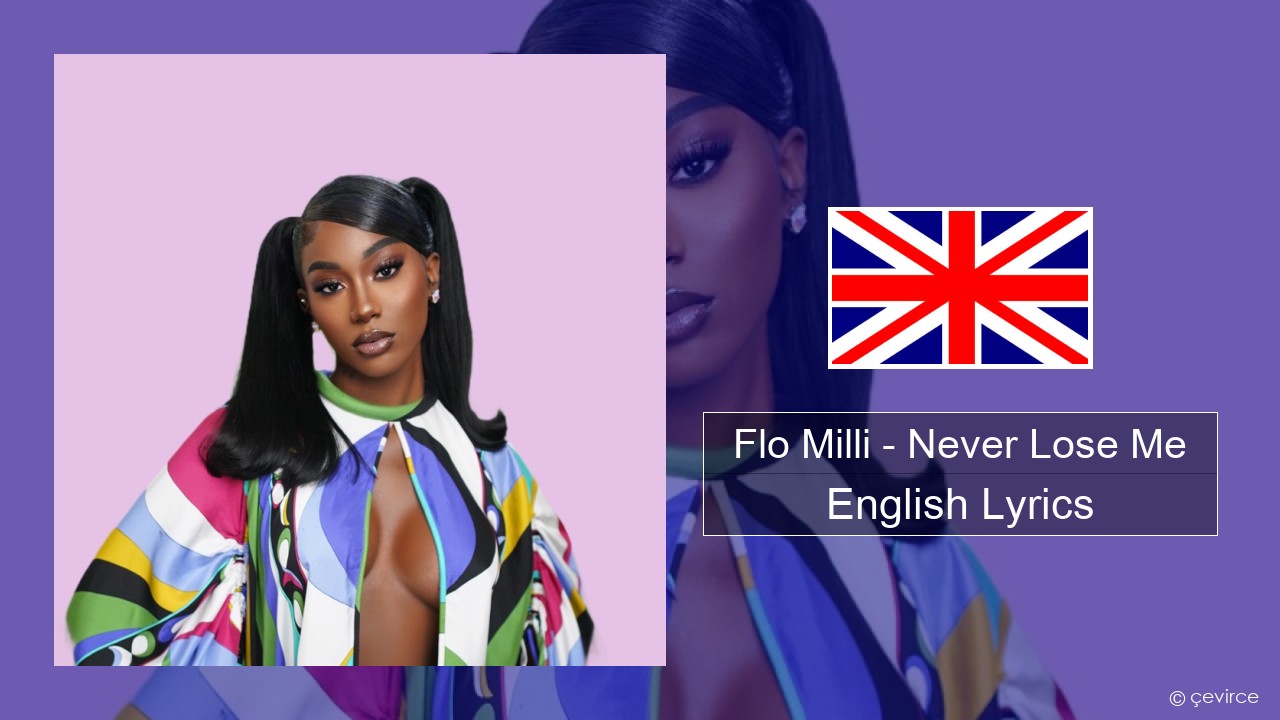 Flo Milli – Never Lose Me English Lyrics
