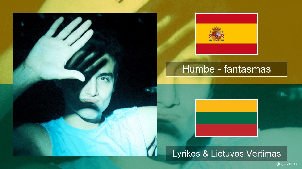 Humbe – fantasmas Ispanų Lyrikos & Lietuvos Vertimas