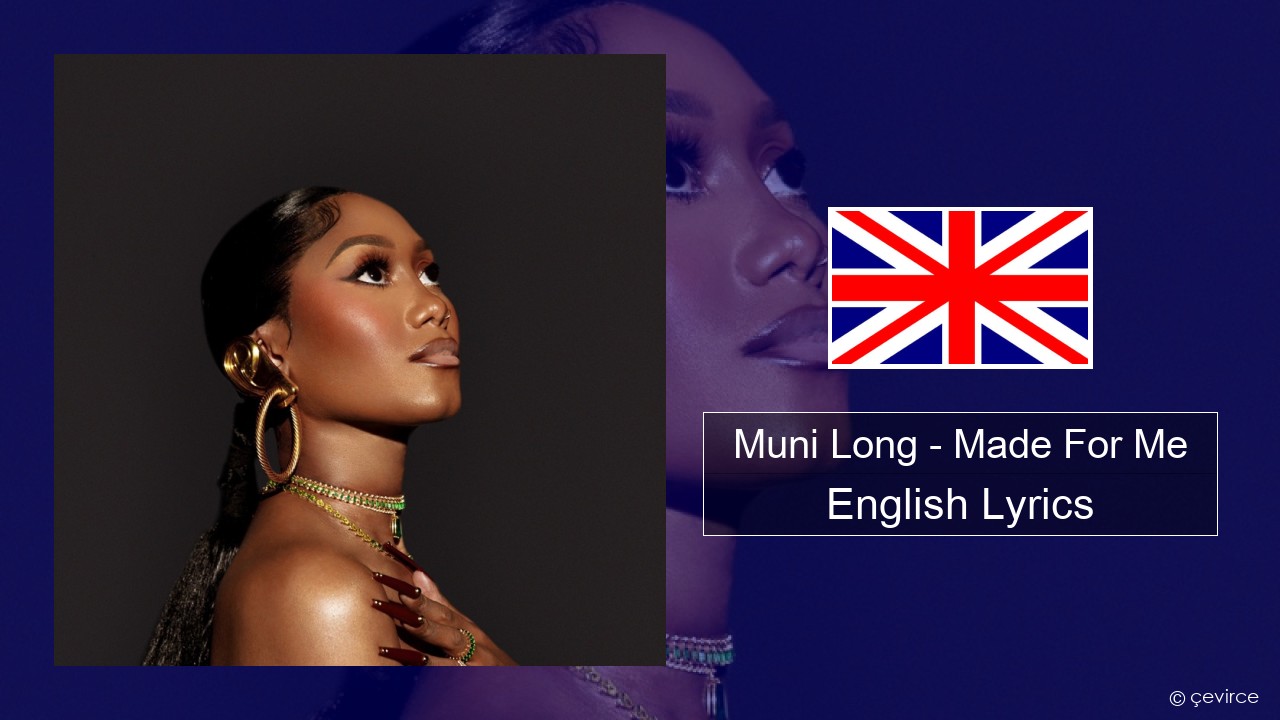 Muni Long – Made For Me English Lyrics