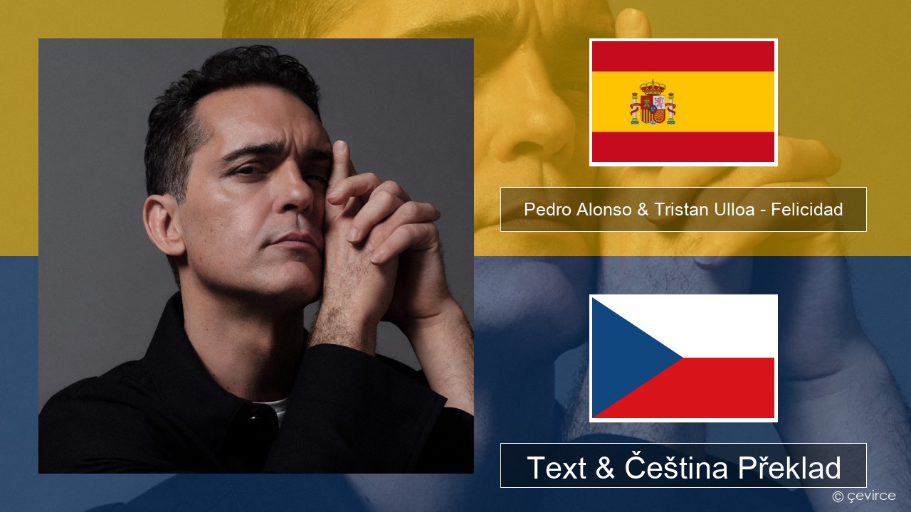 Pedro Alonso & Tristan Ulloa – Felicidad (De La Serie ‘berlin’ De Netflix) Španělský Text & Čeština Překlad