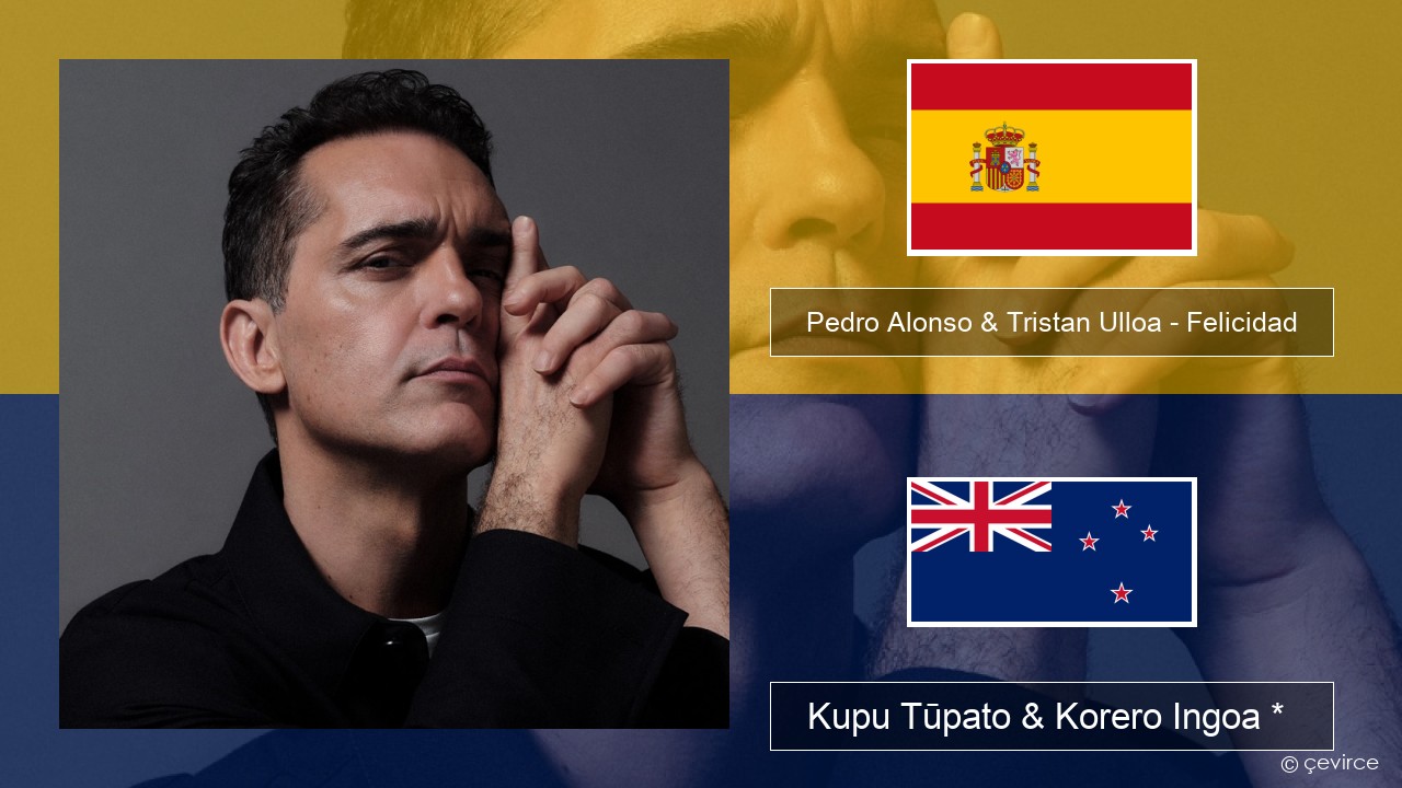 Pedro Alonso & Tristan Ulloa – Felicidad (De La Serie ‘berlin’ De Netflix) Ingoa *  Kupu Tūpato & Korero Ingoa *