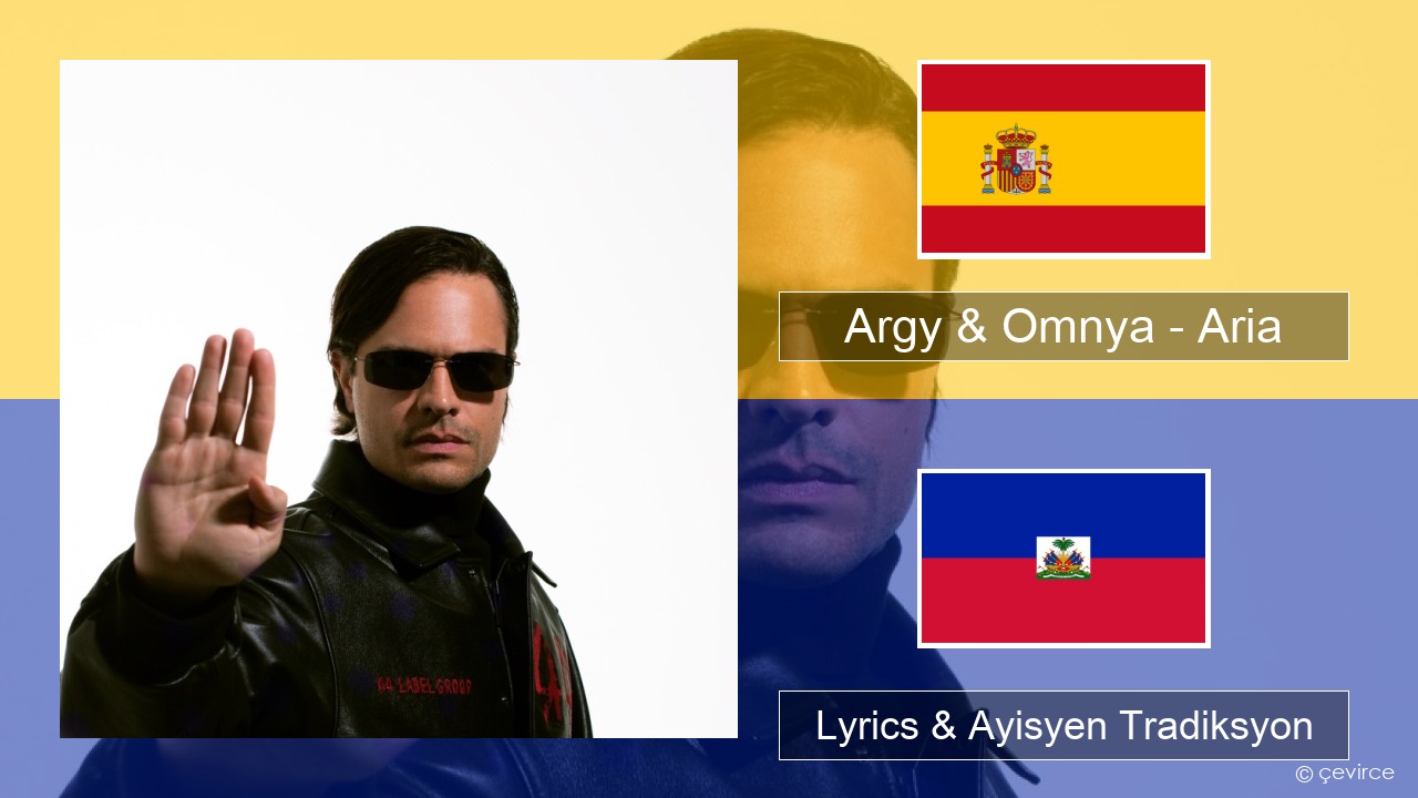Argy & Omnya – Aria Panyòl Lyrics & Ayisyen Tradiksyon